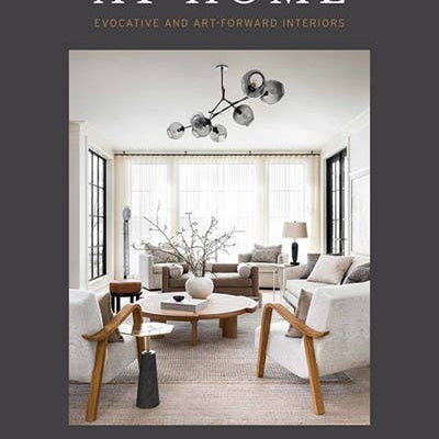 at home: evocative & art-forward interiors