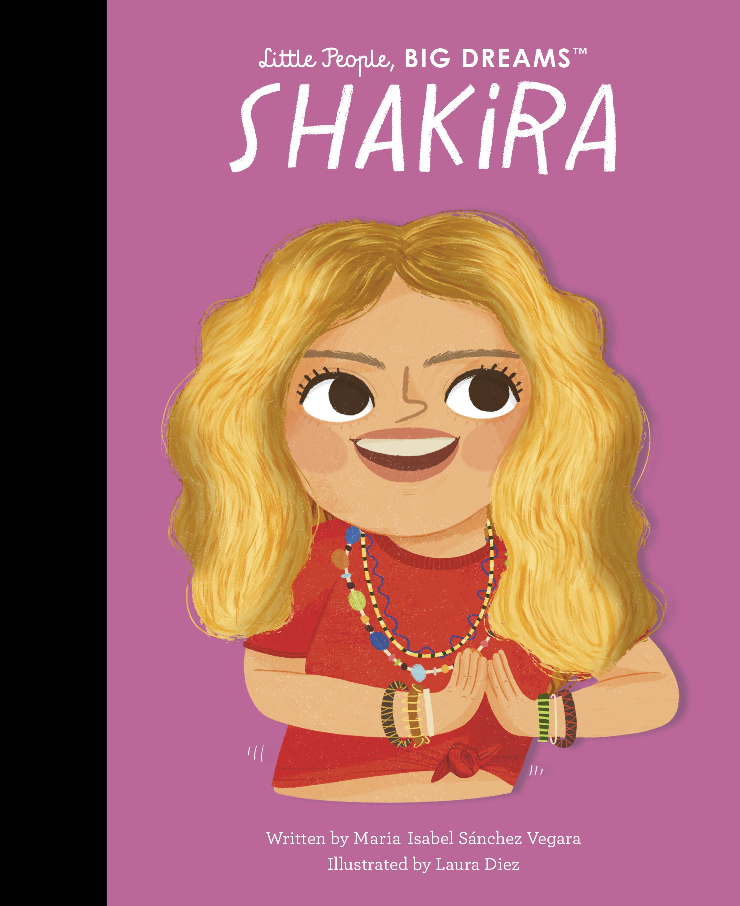 shakira, little people, big dreams book.