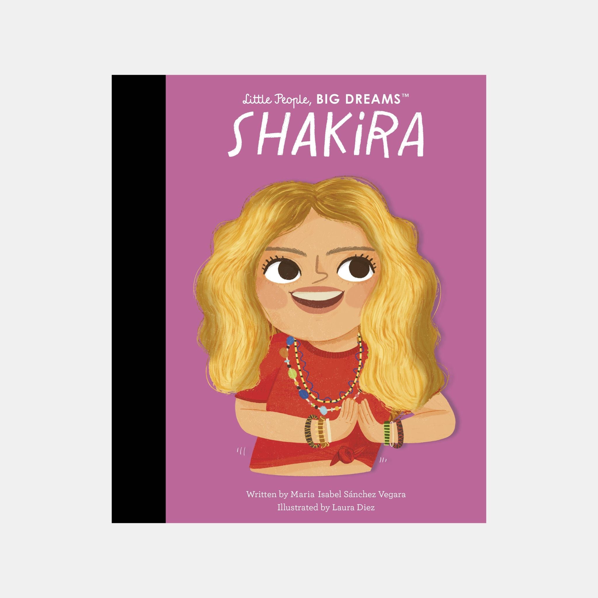 shakira, little people, big dreams book.