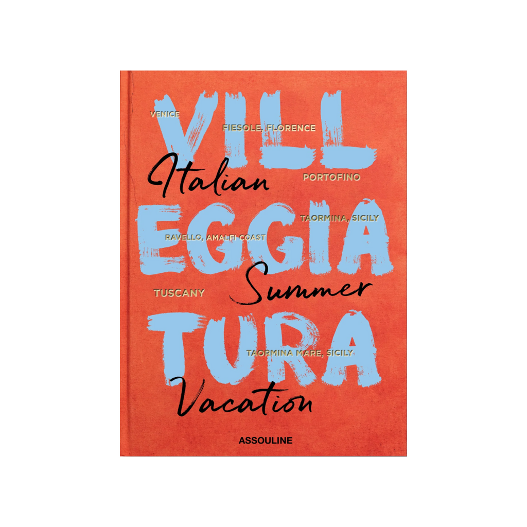 Assouline Villeggiatura: Italian Summer Vacation Book