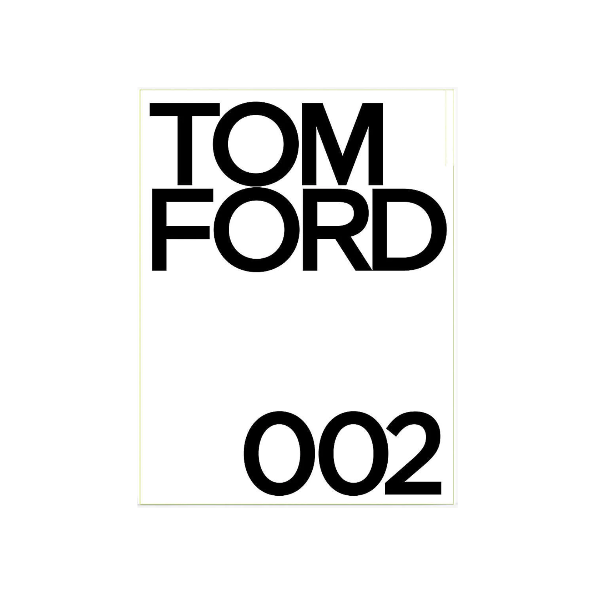 Tom Ford 002 by Rizzoli - Shoppe Details and Design