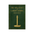 The Art & Craft of Garden Making - Shoppe Details and Design