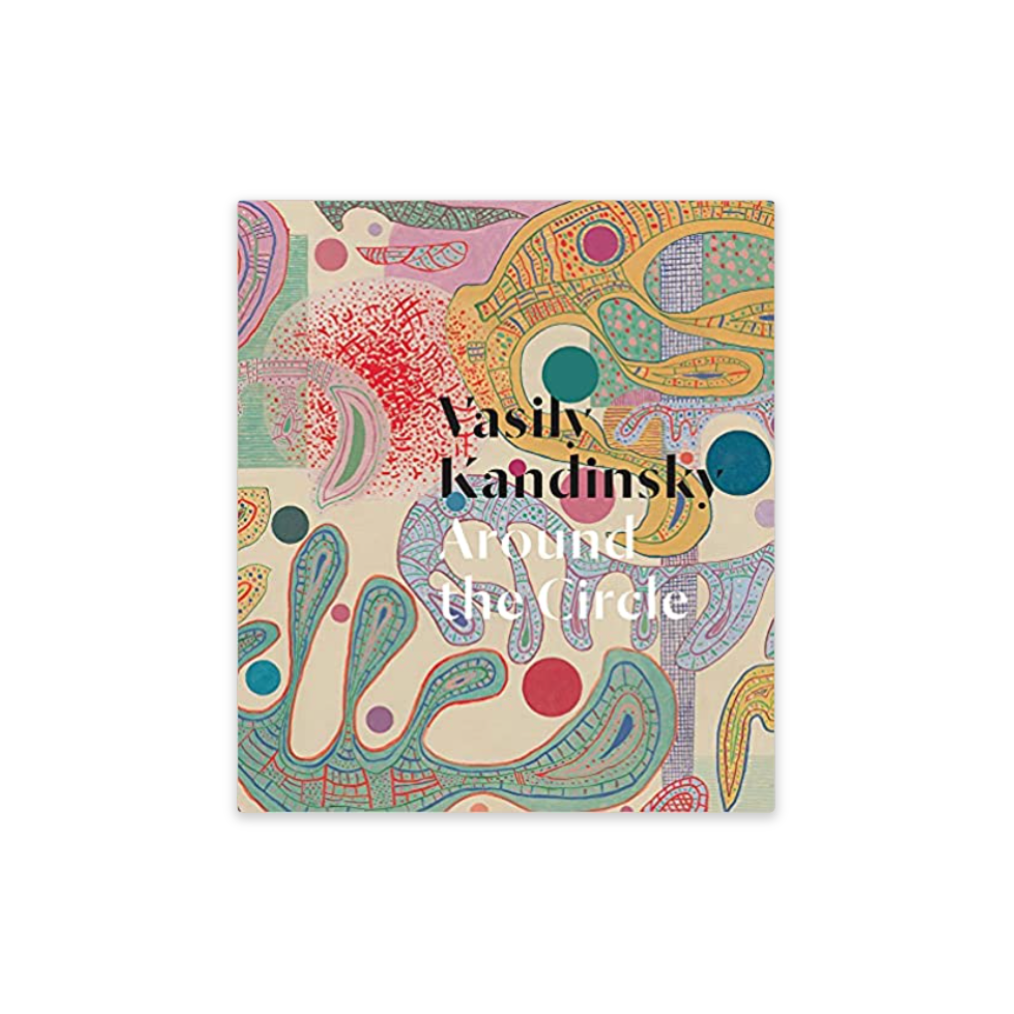 Vasily Kandinsky Around the Circle - Shoppe Details and Design